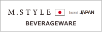 M.STYLE BEVERAGEWARE